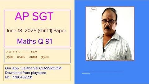 Q 91 AP DSC SGT Paper  June 18, 2025 shift 1