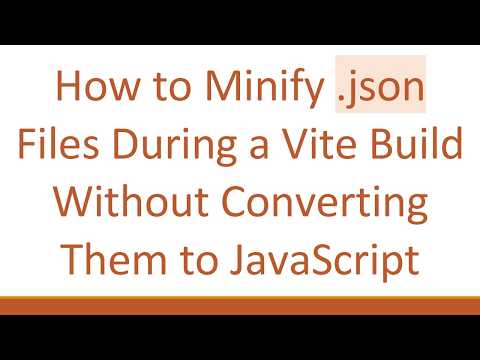How to Minify .json Files During a Vite Build Without Converting Them to JavaScript