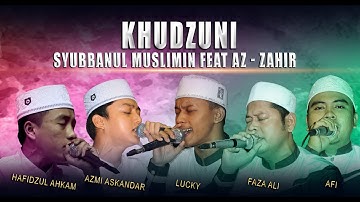 Khudzuni - Syubbanul Muslimin Feat Az - Zahir, Live PP. Az -Zahir Kraksaan