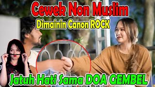 Cewek Non Muslim Dimainin Canon ROCK, Jatuh Hati Sama DOA GEMBEL.