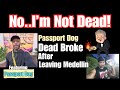 Passport Dog Left Medellin & Is Now Dead Broke - He Tells What Happened in Colombia