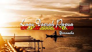 Lagu Daerah Papua | Yaromba (Bahsa Serui)