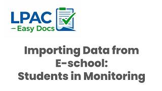 Importing Monitoring Student Data from E School