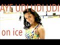 AYE UDI UDI UDI Dance ON ICE | SAATHIYA | A.R. Rahman | Adnan Sami | Rani Mukerji | Vivek Oberoi