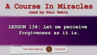 Lesson 134 A Course In Miracles