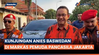 Kunjungan Anies Baswedan di Markas Pemuda Pancasila Jakarta