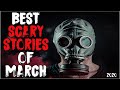 The Very Best Scary Stories Of March 2020