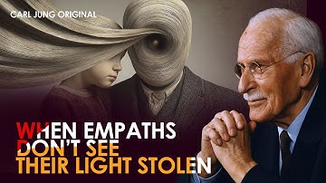 Carl Jung’s Final Warning to Empaths — Your Light Is Being Fed Upon in Secret | Carl Jung Original