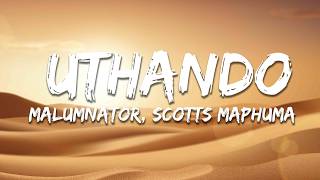 MalumNator, Scotts Maphuma, Ntokzin, Dynamic Duo - uThando