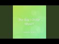 The Day I Chose Myself