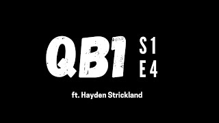 Famous QB1: Season 1, Episode 4 (ft. Hayden Strickland) Wealth