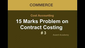 15 marks problem on Contract Costing / Cost Accounting 2 / B.com 6th sem CBCS / B.com 4th sem NEP