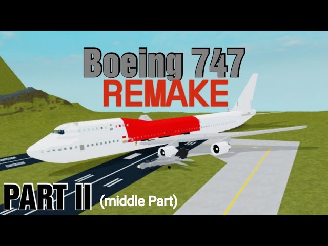 Boeing 747-400 [Part 2], ✨ Remake ✨ || Tutorial for plane crazy
