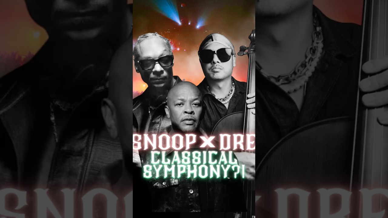 A SNOOP X DRE CLASSICAL HiP-HOP SYMPHONY?!