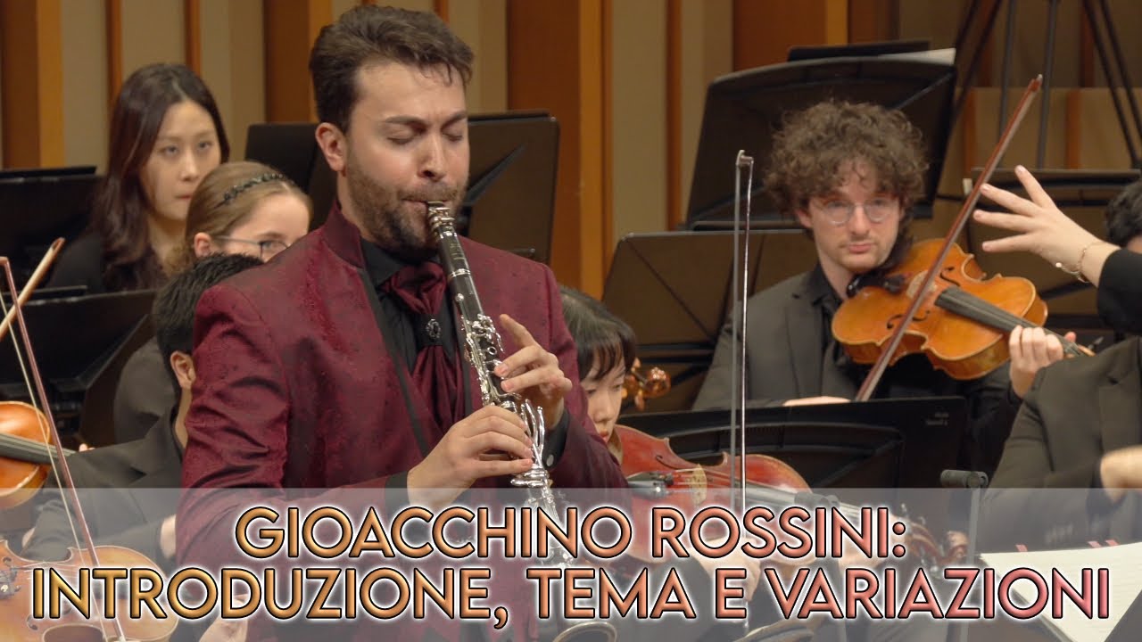G. Rossini - Introduzione, Tema e Variazioni for Clarinet & Orchestra / Andrea Caputo, clarinet