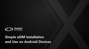 Installing Tango Extend eSIM on Android devices - Tango Networks
