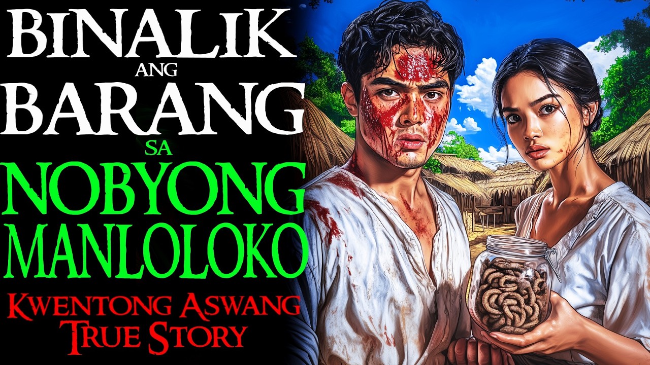 BINALIK ANG BARANG SA NOBYONG MANLOLOKO | Kwentong Aswang | True Story
