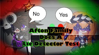 The Afton Family Does A Lie Detector Test / FNAF