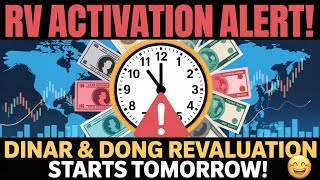 BREAKING: Dinar &amp; Dong RV Goes LIVE Tomorrow — Official Activation Alert!