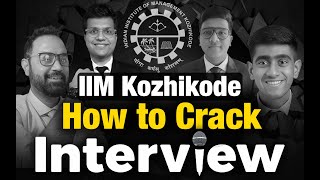 IIM Kozhikode Interview Preparation with Sumit Sir ft. IIM Kozhikode Alumni Heet, Yaswardhan, Aman