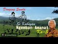 Dongeng Sunda_Si Kabayan Ngemban Amanat ka-5 (TAMAT)_Ki Leuksa Channel.