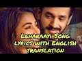 Leharaayi - Lyrics with English translation||Pooja Hegde||Akhil||Sid Sriram||Most eligible bachelor|