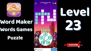 Word Maker Level 23 Answers Words Games Puzzle Go Answer