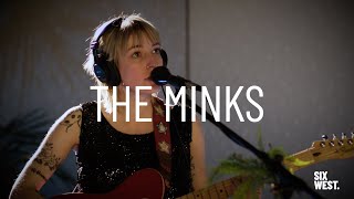 The Minks - Live At Six West Sessions Full Performance