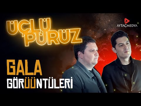 ÜÇLÜ PÜRÜZ | Gala Görüntüleri!