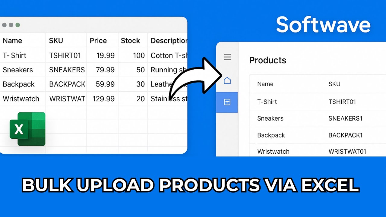 Bulk‑Upload Products in Seconds Import via Excel (Softwave Inventory System)