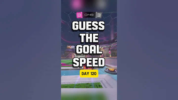 Guess The Goal Speed - DAY 120 #rocketleague #rl #rocketleagueclips