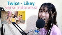 Twice - Likey (cover Bahasa Indonesia) by Angelyn - Durasi: 3:35. Twice - Likey (cover Bahasa Indonesia) by Angelyn - Durasi: 3:35.