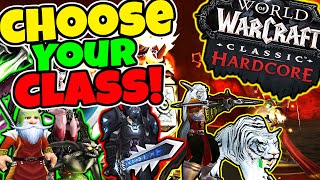 The Ultimate Class Picking Guide For HARDCORE Classic WoW!