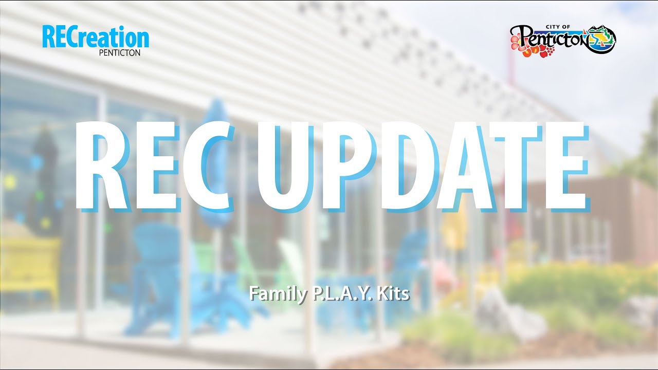 Recreation Penticton - Family P.L.A.Y. Kits
