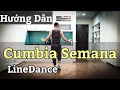 Hướng Dẫn Cumbia SEMANA - Linedance / beginner level (BÀI KHỚP NHẠC BẤM▶️)