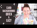 Quick and Easy Card Backgrounds with New Dies
