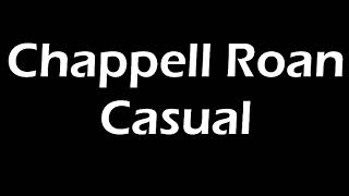 Chappell Roan - Casual Lyrics