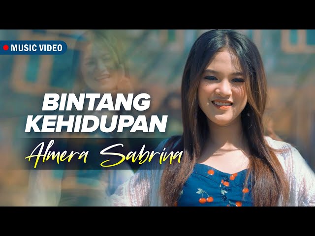 Almera Sabrina - Bintang Kehidupan (Official Music Video) class=