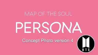 BTS (방탄소년단) | Map Of The Soul Persona | Concept Photo Version 4 BTS (방탄소년단) | Map Of The Soul Persona | Concept Photo Version 4