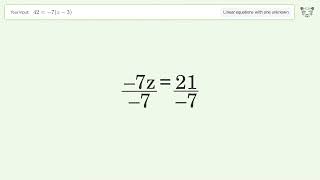 Linear equation with one unknown: Solve 42=-7(z-3) step-by-step solution