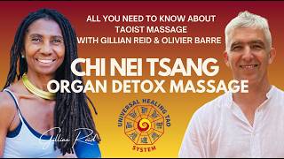 Chi Nei Tsang | All You Need to Know About Taoist Organ Detox Massage | Gillian Reid & Olivier Barré