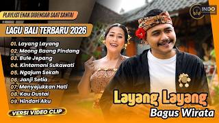LAYANG LAYANG - Bagus Wirata | MEONG BAANG PINDANG | BULE JEPANG || LAGU BALI VIRAL TERBARU 2026