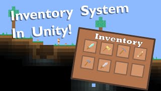 How To Make A 2D Game Like Terraria / Minecraft in Unity - Inventory! #4