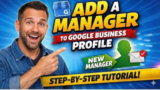 How to Add a Manager to Google Business Profile (Google My Business) | Step-by-Step 2026