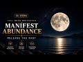 Full Moon Meditation: Manifest Abundance & Release 🌕 432Hz (Day 5)