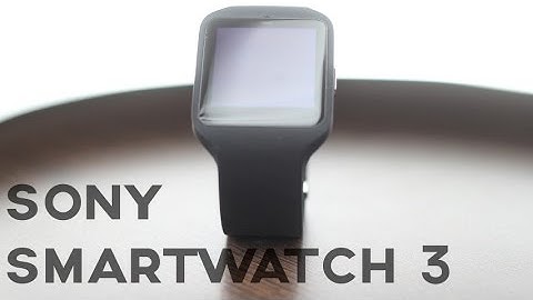 Sony Smartwatch 3 Review