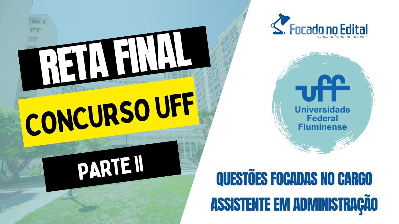 Questões para o Concurso UFF - Reta Final - Parte II