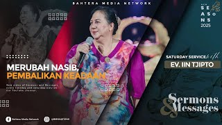 Merubah Nasib, Pembalikan Keadaan Part I - Ev. Iin Tjipto