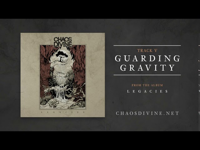 Chaos Divine - Guarding Gravity [Official HD Audio]