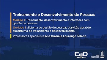 [UFMS Digital] Treinamento e Desenvolvimento de Pessoas - Módulo 1 - Unidade 1